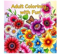 Adult Coloring Book: A Relaxing and Creative Floral Escape