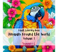 Adult Coloring Book Animals Around the World Volume 1