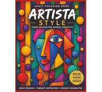 Adult Coloring Book Artista style: Cubist designs for mindful creativity