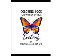 Adult Coloring Book for Women of HUE: Evolving