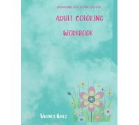 Adult Coloring Book: Goal setting and self love emphasis