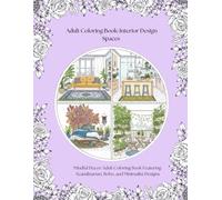 Adult Coloring Book: Interior Design Spaces