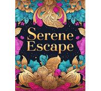 Adult Coloring Book - Serene Escape