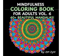 Adult coloring book With Detailed Mandalas for Mindful Coloring: 60+ Intricate Patterns for Stress Relief and Creativity, Mandala Art for Stress Relief