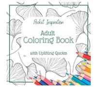 Adult Coloring Book With Uplifting Quotes (Tascabile)