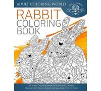 Adult Coloring World Rabbit Coloring Book (Tascabile)