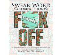 Adult Coloring World Swear Word Coloring Book #2 (Tascabile)
