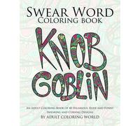 Adult Coloring World Swear Word Coloring Book (Tascabile)