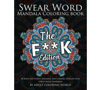 Adult Coloring World Swear Word Mandala Coloring Book (Tascabile)