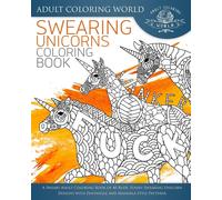Adult Coloring World Swearing Unicorn Coloring Book (Tascabile)