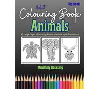 Adult Colouring Book - Animal Mandalas: 49 different Animal Patterns