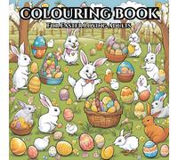 Adult Colouring Book: For Easter Loving Adults