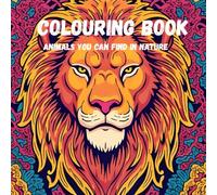 adult colouring book: nature , animals