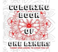 Adult Colouring Book of one liners.