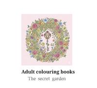 Adult colouring books: The secret garden