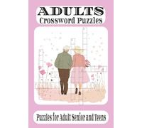 Adult Crossword Puzzle Book: 50+ Fun and Challenging Puzzles to Keep Your Mind Sharp and Stress-Free: Boost memory, focus, and relaxation with ... quiet moments, travel, and lifelong learners.