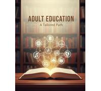 Adult Education: A Tailored Path
