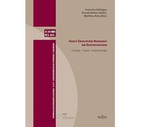 Adult Education Research on Digitalisation: Concepts - Scopes - Understandings