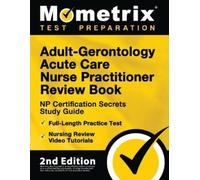 Adult-Gerontology Acute Care Nurse Practitioner Review Book - NP Cer (Tascabile)
