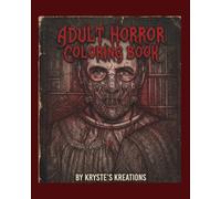 Adult Horror: Coloring Book