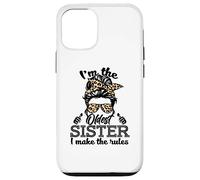 Adult Messy Bun I make the rules Oldest 3 Sisters Siblings Custodia per iPhone 12/12 Pro