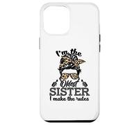 Adult Messy Bun I make the rules Oldest 3 Sisters Siblings Custodia per iPhone 12 Pro Max