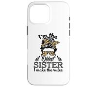 Adult Messy Bun I make the rules Oldest 3 Sisters Siblings Custodia per iPhone 16 Pro Max