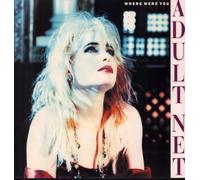 Adult Net - Where Were You [Vinyl Single]
