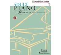 Adult Piano Adventures All-In-One Book 1 : Spiral Bound: All-in-one Lesson Book 1, a Comprehensive Piano Course