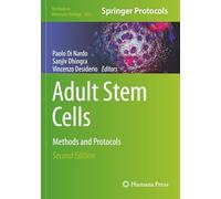 Adult Stem Cells: Methods and Protocols