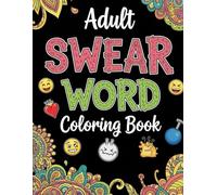 Adult Swear Words Colouring Book