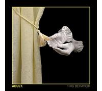 Adult - This Behavior
