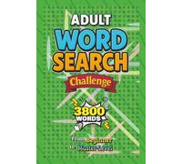 Adult Word Search Challenge: 120 Multi-Level Word Search Puzzles for Adults - 6 Progressive Difficulty Tiers from Easy to Mastermind - The Extreme ... Book for Relaxation & Brain Training