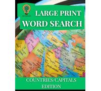 Adult Word Search Large Print: Countries and Capitals: Large print word search for Adults and Seniors