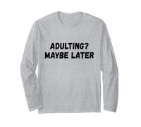 Adulti Forse più Tardi Maglia a Manica