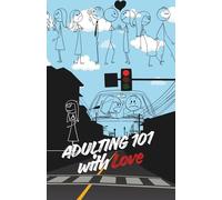 ADULTING 101: WITH LOVE: COLORING BOOK