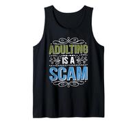 Adulting Is A Scam Feedback di espressione rant - Canotta