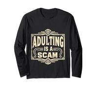 Adulting Is A Scam Feedback di Espressione Rant |- Maglia a Manica