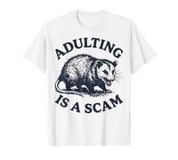 Adulting Is A Scam Maglietta
