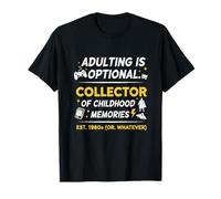 Adulting is Optional Funny Collector Infanzia Kidults Maglietta