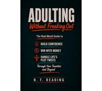 ADULTING: Without Freaking Out