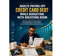 Adults Paying Off Credit Card Debt While Budgeting With Breathing Room