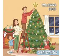 Adults & Teens Christmas Vibe Coloring Book: 50 Designs Of Cozy Family Moments