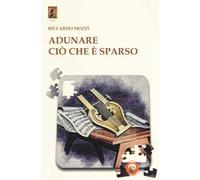 Adunare ciò che è sparso