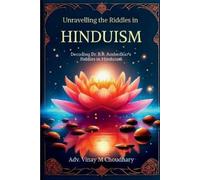 Adv. Vinay M Choudhary Unravelling the Riddles in Hinduism (Tascabile)