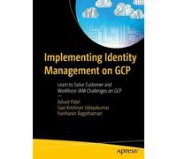 Advait Patel Saai Krishnan Udayakumar Harih Implementing Identity Ma (Tascabile)