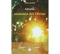 Advaita. Anatomia del divino [Paperback] [Oct 30, 2013] Meurois, Daniel