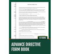Advance Directive Form Book: 25 Ready-to-Use Healthcare Power of Attorney and Living Will Forms | 8.5 x 11 inches.