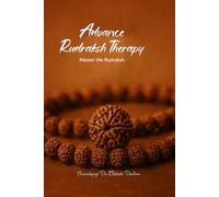 Advance Rudraksh Therapy: Master the Rudraksh