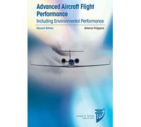 Advanced Aircraft Flight Performance: Including Environmental Performance